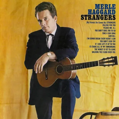 MERLE HAGGARD-STRANGERS